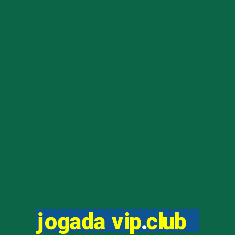 jogada vip.club